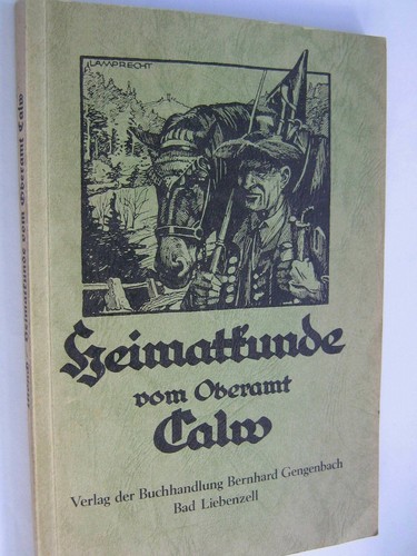 Heimatkunde vom oberamt calw - heimatkunde,